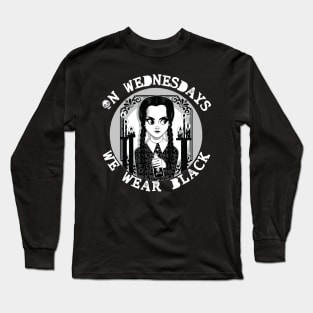 Wednesdays We Wear Black Long Sleeve T-Shirt